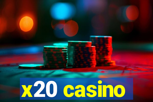 x20 casino